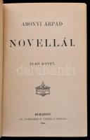 Abony Árpád: Novellái. I-II. kötet. (Egy kötetben.) Bp.,1894, Athenaeum.  Jeles Elbeszélők Kincsestá...