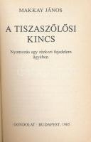 Makkay János: A tiszaszőlősi kincs. Bp., 1985, Gondolat. Kiadói papírkötés