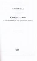 Kovács Béla: Agri Recuperata. A töröktől visszafoglalt Eger újjáépítésének első évei. Heves Megyei L...