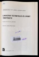Földes Éva-Kun László-Kutassi László: A magyar testnevelés és sport története. Szerk.: Kun László. B...