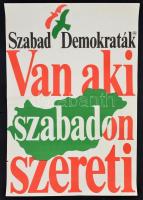 1990 Szabad Demokraták Szövetsége (SZDSZ) választási plakát, 5 db különféle, 56,5x39,5 cm