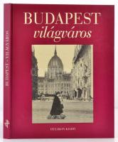 Jalsovszky Katalin-Tomsics Emőke: Budapest világváros. Hanák Péter előszavával. Bp., 1996, Helikon. Kiadói kartonált papírkötés.