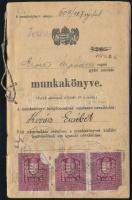 1927 Gyári munkás számára kiállított munkakönyv okmánybélyegekkel, csepeli posztógyár bélyegzőkkel
