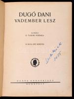 Z. Tábori Piroska: Dugó Dani vadember lesz. Bp., é. n., Dante. Kopott vászonkötésben, jó állapotban