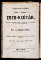 Fogarasi János: Legujabb és legteljebb német és magyar zseb-szótár. / Neuestes und vollständigstes Taschen-Wörterbuch der deutschen und ungarischen Sprache. Pest, 1848, Heckenast. Kartonált papírkötésben, gerince hiányzik.