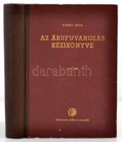 Czére Béla: Az árufuvarozás kézikönyve. Bp., 1957, Műszaki. Félvászon kötésben, jó állapotban.