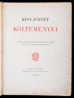 Kiss József költeményei. Ferenczy Károly, Grünwald Béla, Hollósy Simon, Réti István, Thorma János ké...