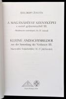 Szilárdfy Zoltán: A magánáhítat szentképei a szerző gyűjteményéből III. Alkalmazott szentképek. Klei...
