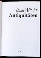 Bunte Welt der Antiquitäten. Prag, 1978, Artia. Kiadói egészvászon-kötés, kiadói papír védőborítóban...