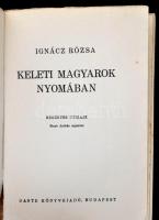 Ignácz Rózsa: Keleti magyarok nyomában. Bp., 1941, Dante. Kiadói papírkötés, rossz állapotban, a kön...
