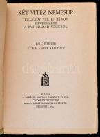 Két vitéz nemesúr Telegdy Pál és János levelezése a 16. század végéről. Közzétette Eckhardt Sándor.
...