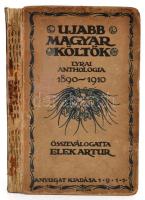 Újabb magyar költők lyrai anthologiája 1890-1910. Vál.: Elek Arthur. Bp., 1911, Nyugat. Foltos, sérült gerincű kartonált papírkötésben.