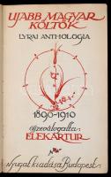 Újabb magyar költők lyrai anthologiája 1890-1910. Vál.: Elek Arthur. Bp., 1911, Nyugat. Foltos, sérü...