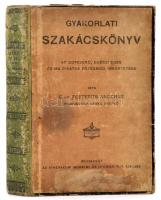 Gróf Festetics Andorné Pejacsevich Lenke: Gyakorlati szakácskönyv. Budapest, Athenaeum, 4+192+18 p. Korabeli megviselt félvászon kötésben, belül a lapok nagyon jó állapotban.