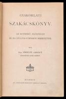 Gróf Festetics Andorné Pejacsevich Lenke: Gyakorlati szakácskönyv. Budapest, Athenaeum, 4+192+18 p. ...