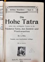 Dr. A. Otto: Die Hohe Tatra nebst den wichtigsten Touren in der Niederen Tatra, den Zentral- und Wes...