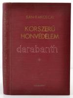 Dr. Bán Mihály-Dr. Rakolcai László: Korszerű honvédelem. Bp. 1941, Attila-Nyomda. Kiadói egészvászon...