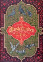 Prütz, Gustav; Illustrirtes Mustertauben-Buch  Enthaltend das Gesammte der Taubenzucht.
Hamburg, 18...