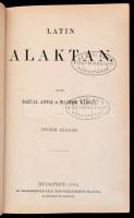 Bartal Antal és Malmosi Károly: Latin alaktan. Bp., 1882. Eggenberger. Korabeli félvászon kötésben