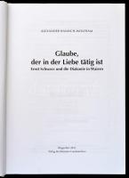 Alexander Hainisch-Wolfram: Glaube in der Liebe tätig ist. Klagenfurt, 2011. Kärntner Landesarchivs.