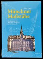 Dieter Klein: Münchener Maßstäbe. München, Volk.
