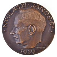 Reményi József (1877-1977) 1939. Dr. Nyulászi János 1939 Br emlékplakett (320g/88mm) T:2 /  Hungary 1939. Dr. János Nyulászi 1939 Br commemorative plaque. Sign.: József Reményi (320g/88mm) C:XF