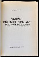 Katona Imre: Habán művészeti emlékek Magyarországon. Bp., Múzsák Közművelődési Kiadó. Kiadói papírkö...