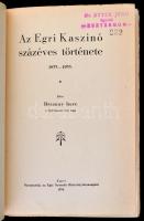 Breznay Imre: Az Egri Kaszinó százéves története 1833-1933.  Eger, 1934, Egri-Nyomda Rt.,1 t.(címkép...