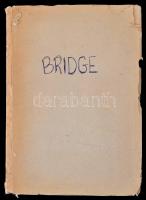 Zánkay Péter: Bridge Bp., 1957, Minerva. Kiadói papírkötés, szakadt borítóval, a papír védőborítója ...