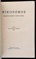 Id. Dr. Kray István báró: Nikodémus. Elbeszélés Krisztus urunk korából. Bp.,1941, Korda Rt. Kiadói p...