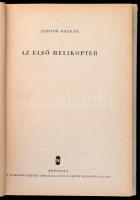 Asbóth Oszkár: Az első helikopter. Bp.,1956, Népszava. 
Kiadói illusztrált félvászon-kötés, kissé k...