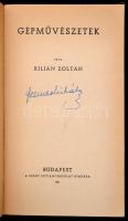 Kilián Zoltán: Gépművészetek. Bp., 1941 ,Szent István-Társulat. Kiadói papírkötés, a gerincen kis ja...