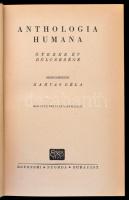 Anthologia Humana. Ötezer év bölcsessége. Szerk.: Hamvas Béla. Bp., 1947, Egyetemi Nyomda. Második k...