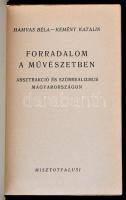 Hamvas Béla-Kemény Katalin: Forradalom a művészetben. Absztrakció és szürrealizmus Magyarországon. A...