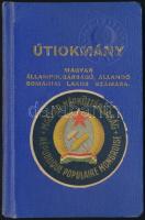 1950 A Magyar Népköztársaság fényképes útlevele magyar állampolgárságú állandó romániai lakos részér...