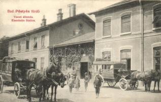 Pöstyén, Pistyan, Piestany; Vasútállomás, lovashintók. Lampl Gyula kiadása / Eisenbahn Station / railway station, horse-drawn carriages