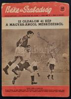 Buzánszky Jenő labdarúgó, az Aranycsapat tagja aláírása a Népsport illetve a Béke és Szabadság magya...