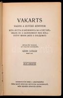 Gárdonyi Géza: Göre Gábor könyvei sorozat 5 kötete: Kátsa. Durbints sógor. A pesti úr. Vakarts. Bojg...