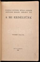 Székely seregszemle (Lustrum.) Szerk.: R(ugonfalvi) Kiss István. Debrecen, 1940, Lehotai Pál, XVI+32...