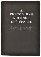 [Padányi Gulyás Jenő]: A Fertő Vidék Népének Építészete. Magyar Ház Barátainak képeskönyvei 2. Bp., ...