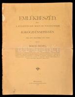 1907 Békefi Remig: Emlékbeszéd melyet a Budapesti Kir. Magyar Tud.-Egyetem Rákóczi-Ünnepélyén 1906. évi október hó 29-én mondott Békefi Remig. Bp.,1907, M. Kir. Tudományegyetemi Nyomda, 12 p. Kiadói papírkötés, szakadozott állapotban. A szerző által dedikált.