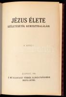 [Fóriánné Keserű Erzsébet]:Jézus élete születésétől kereszthalálig. I-II. kötet. Kispest, 1928-1930,...