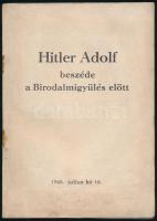 1940 Hitler Adolf beszéde a Birodalmigyűlés előtt 1940. július hó 19., tűzött papírkötésben, 32 p.