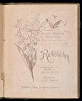 Binder, Helene: Rotkehlchen. Ezählungen und Reime. München, é. n., Stroefers Kunstverlag. Kopott fél...