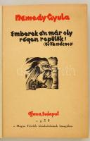 Nemedy Gyula: Emberek én már oly régen repülök! (örökmécses). Bp., 1938, Officina. A szerző és feles...