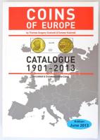 Thomas Gregory Kosinski - Tomasz Kosinski: Coins of Europe Catalogue 1901-2013.