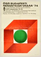 1974 Őszi Nemzetközi Vásár - Fogyasztási Cikkek Szakvására plakát, Offset Nyomda, hajtott, 84x58 cm