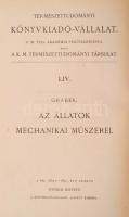 Graber Vitus: Az állatok mechanikai műszerei. Bp., 1895, K.M. Természettudományi Társulat. Kiadói eg...