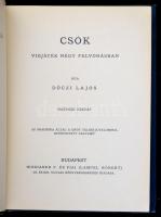 Dóczi Lajos: Csók. vígjáték négy felvonásban. Dóczi Lajos munkái I. kötet. Bp., Wodianer és Fiai. Ar...