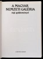 A Magyar Nemzeti Galéria régi gyűjteményei. Szerk.: Mojzer Miklós. Bp., 1984, Corvina. Vászonkötésbe...